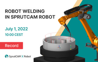 SprutCAM X Robot webinar recording (1 July 2022) | SprutCAM X
